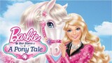 Barbie and her sisters in a pony tale.