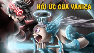 Hồi Ức Của Vanica - Phân Tích Black Clover 296