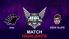 Onic vs Geek Slate HIGHLIGHTS MPL ID S11 | GEEK vs ONIC