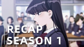 Komi Can't Communicate Season 1 RECAP