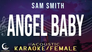 ANGEL BABY - Troye Sivan ( Acoustic Karaoke/Female Key )