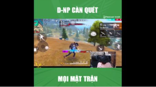 D-NP càn quét mọi mặt trận