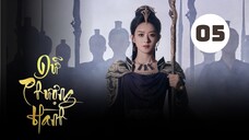 Tập 5| Dữ Phượng Hành - The Legend Of Shen Li (Triệu Lệ Dĩnh, Lâm Canh Tân, Tân Vân Lai,,...).