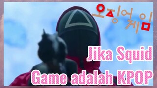 Jika Squid Game adalah KPOP