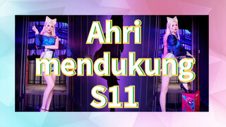 Ahri mendukung S11