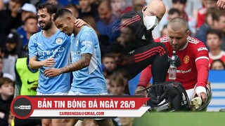 Bản tin Bóng đá ngày 26/9 | Man City giành chiến thắng trước Chelsea; Man Utd “toang” hàng thủ