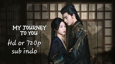 My Journey To You 2023 eps 01 sub indo