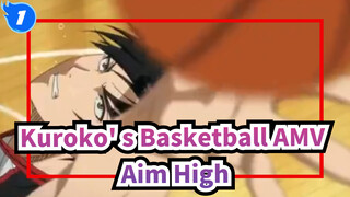 [Tuyển thủ vô hình AMV] Aim High / HD / Cảm giác đầy đủ của một kẻ mộng mơ_1