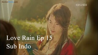 Love Rain 2012 Ep 15 Sub Indo