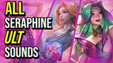 All Seraphine Ult Sounds | League of Legends