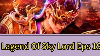 Lagend Sky Lord Eps 19 Sub Indonesia