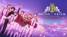 King of Prism Shiny Seven Stars | Episode 06 | English Sub | HD 720p