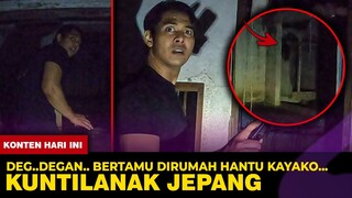 🔴 1247- DEG..DEGAN BERTAMU DIRUMAH HANTU KAYAKO ! KUNTILANAK JEPANG