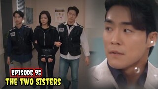 ENG/INDO]The Two Sisters||Episode 95||Preview||Lee So-yeon,Ha Yeon-joo,Oh Chang-seok,Jang Se-hyun