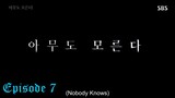 Nobody Knows (2020) Ep. 7 English Subbed