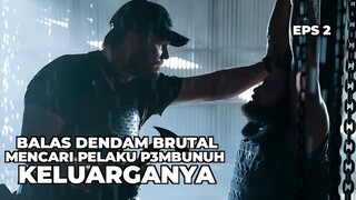 BALAS DENDAM ATAS KEMATIAN KELUARGANYA - alur cerita film