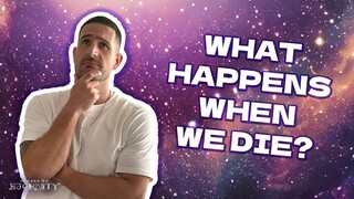 What Happens When We Die? - Message Only - 8 October 2023