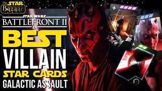Battlefront 2 | Best VILLAIN Star Card Loadouts For Galactic Assault