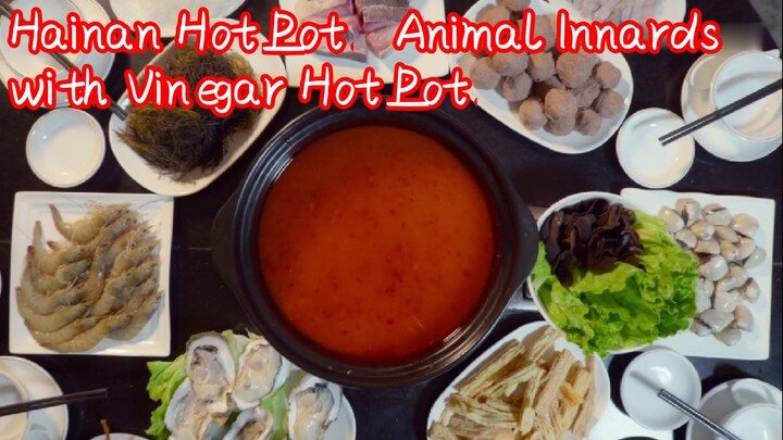 Hainan Hot Pot—Animal Innards with Vinegar Hot Pot