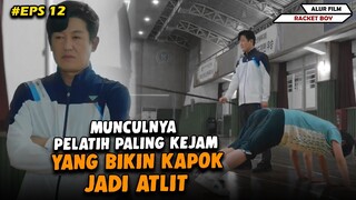 MUNCULNYA PELATIH PALING JAHAT YANG BIKIN KAPOK JADI ATLIT - Alur Film RB #12