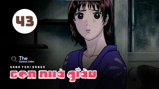 Tập 43| Con Nhà Giàu - Boys Over Flowers【 Lồng Tiếng 】