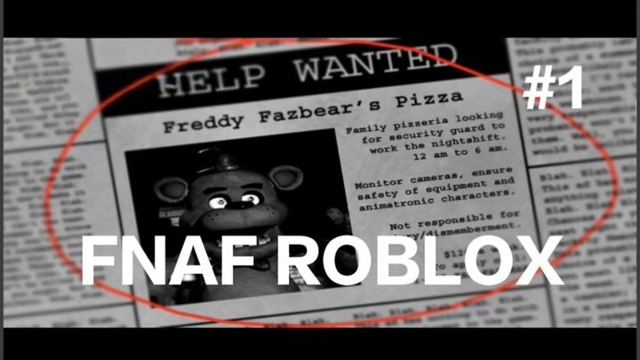 main fnaf Roblox part 1
