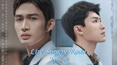 Live Surgery Room Eps 14 Sub Indo