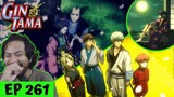 THIS IS TOP TIER ARC!!! I WANT MORE! | Gintama Episode 261 [REACTION]