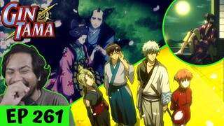 THIS IS TOP TIER ARC!!! I WANT MORE! | Gintama Episode 261 [REACTION]