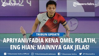 Viral Apriyani/Fadia Kena Omel Pelatih di Olimpiade Paris 2024, Eng Hian: Mainnya Gak Jelas!