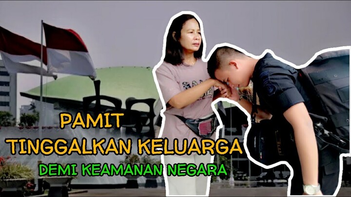 DEMI KOWE - Suka duka BRIMOB tinggalkan keluarga demi keamanan Negara