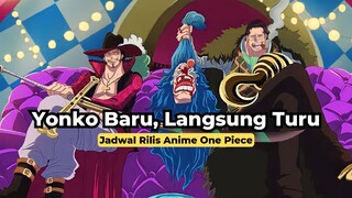 WANO BERAKHIR!!! MOMO DAN YAMATO NEXT NAKAMA??? KEKALAHAN PERTAMA YONKO BUGGY [JADWAL RILIS ANIME]