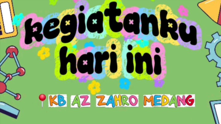 KEGIATAN KB AZ ZAHRO SENIN, 03 AGUSTUS 2026 #kbazzahro #kbazzahromedang #kbazzahroblora