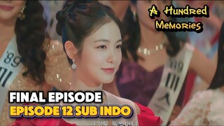A Hundred Memories Episode 12 Subtitle Indonesia