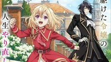 🦋 Anime Yarinaoshi Reijou wa Ryuutei Heika wo Kouryakuchuu Episode 1 Subtitle Indonesia (2024) 🦋