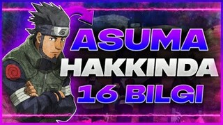 GIZLI KAHRAMAN! ASUMA SARUTOBI HAKKINDA 16 BILGI