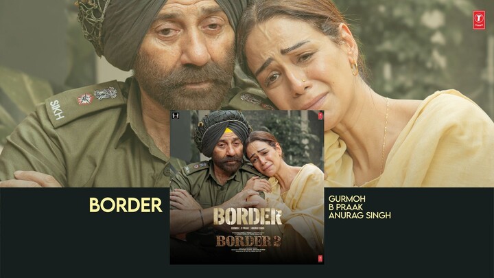BORDER 2_ Border (Audio) _ Gurmoh _ B Praak _ Anurag Singh