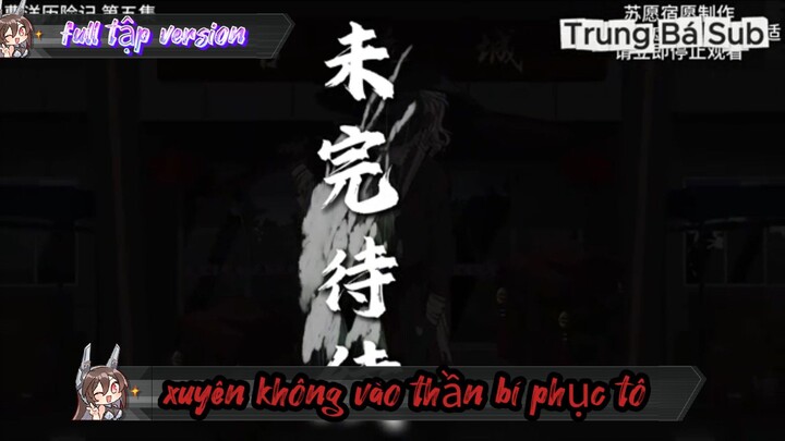 Quỷ khóc // full tập version // xuyên không vào thần bí phục tô // Thiên môn sub
