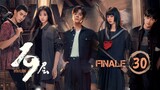 🇨🇳EP.30 FINALE | The Nineteenth Floor of Hell (2024) [EngSub]