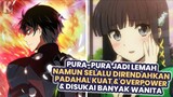 Rekomendasi Anime Dengan MC Menyembunyikan Kekuatan !!