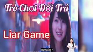 Review phim | Trò Chơi Dối Trá - Liar Game | Tóm tắt phim hay nhất 2021