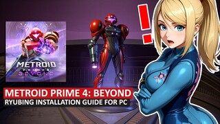 How to Download and Install Ryubing Emulator on PC with Metroid Prime 4 Beyond