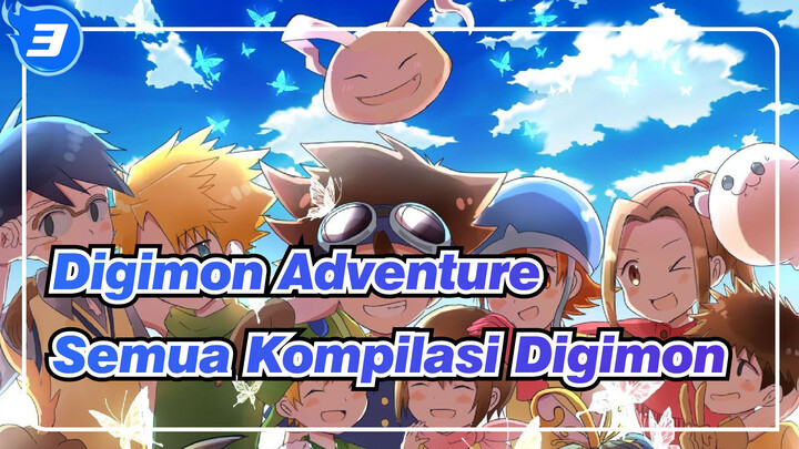 [Digimon Adventure] Kompilasi Semua Digimon (EP 40-47 Musim Pertama)_3