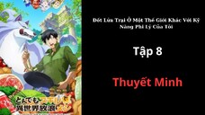 thuyết minh Đốt Lửa Trại Ở Một Thế Giới Khác Với Kỹ Năng Phi Lý Của Tôi Tập 8 v2