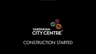 Construction Started At Vardhman City Centre- A Time Lapse