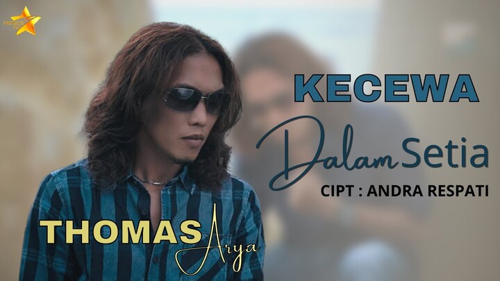 Thomas Arya - Kecewa Dalam Setia [Lirik] Slow Rock Terbaik | Terhits