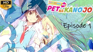Sakurasou no Pet na Kanojo - Episode 1 (Sub Indo)