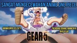 Apa ini animasinya kok gini!? one piece gear 5