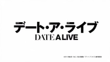 Date A Live EPS 2:SUB INDO