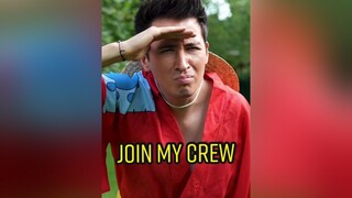 Luffy: Join my Crew anime onepiece luffy madara hisoka zoro manga fy